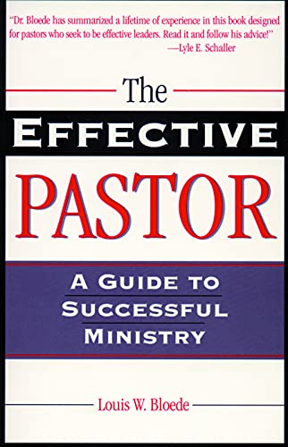 Beispielbild fr The Effective Pastor zum Verkauf von Better World Books