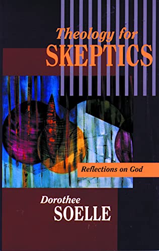 Imagen de archivo de Theology for Skeptics a la venta por ThriftBooks-Dallas