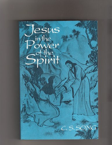 Jesus in the Power of the Spirit ([The Cross in the lotus world)
