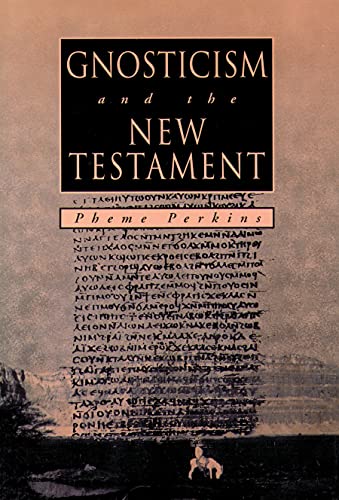 Stock image for Gnosticism and the New Testament for sale by HPB-Red