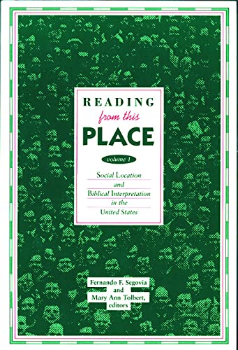 Imagen de archivo de Reading from this Place, Vol. 1: Social Location and Biblical Interpretation in the United States a la venta por HPB Inc.