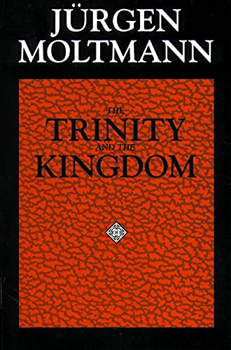 Beispielbild fr The Trinity and the Kingdom zum Verkauf von SecondSale