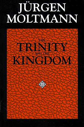 Stock image for The Trinity and the Kingdom for sale by Polly's Books