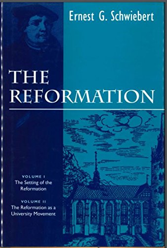 Imagen de archivo de The Reformation: The Setting of the Reformation : The Reformation As a University Movement a la venta por Ergodebooks