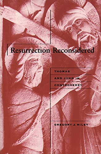 Imagen de archivo de Resurrection Reconsidered: Thomas and John in Controversy a la venta por SecondSale