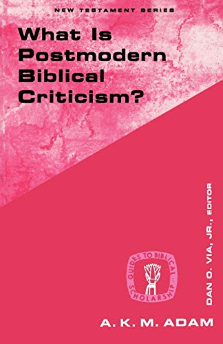 Imagen de archivo de What Is Postmodern Biblical Criticism? (Guides to Biblical Scholarship New Testament) a la venta por BooksRun