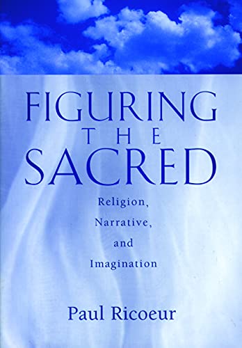 Imagen de archivo de Figuring the Sacred: Religion, Narrative and Imagination a la venta por Read&Dream