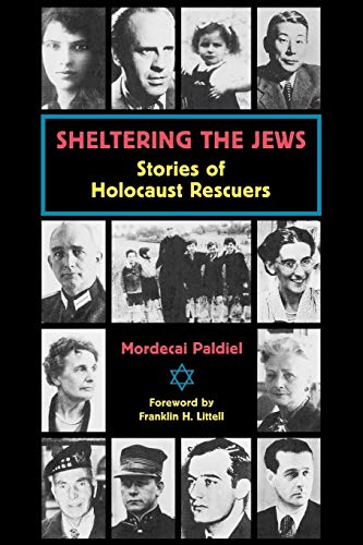Stock image for Sheltering the Jews : Stories of Holocaust Rescuers for sale by Better World Books