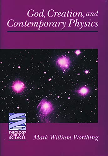 9780800629069: GOD, CREATION, AND CONTEMPORARY PHYSICS (Theology and the Sciences)