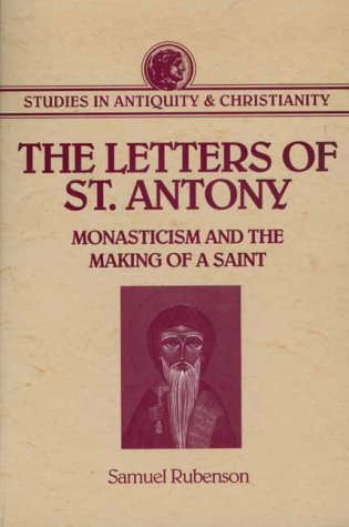 Imagen de archivo de Letters of St. Antony: Monasticism and the Making of A Saint (Studies in Antiquity & Christianity) a la venta por HPB-Red