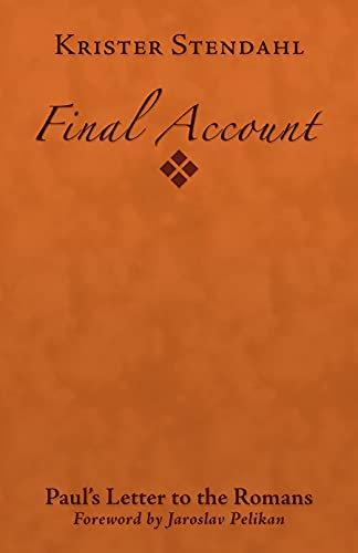 Final Account: Paul's Letter to the Romans (9780800629229) by Stendahl, Krister