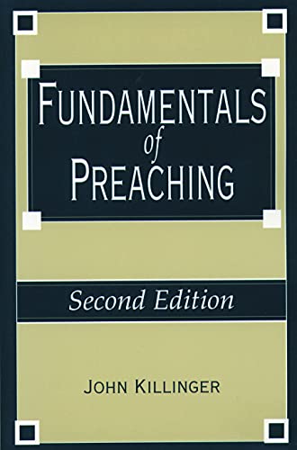 Beispielbild fr Fundamentals of Preaching: Second Edition zum Verkauf von Wonder Book