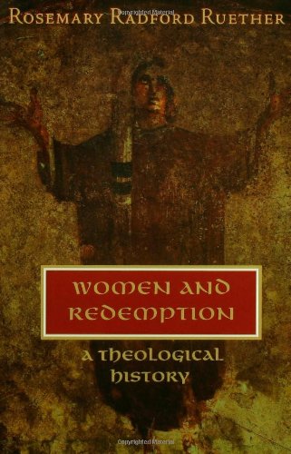 Beispielbild fr Women and Redemption : A Theological History zum Verkauf von Better World Books