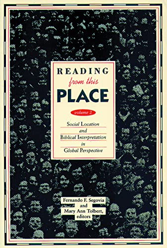Stock image for Reading from This Place Vol. 2 : Social Location and Biblical Interpretation in Global Perspective for sale by Better World Books