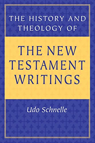 9780800629526: The History and Theology of New Testament Writings