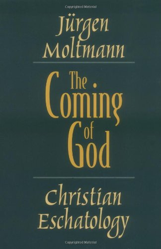 Stock image for The Coming of God: Christian Eschatology for sale by BooksRun