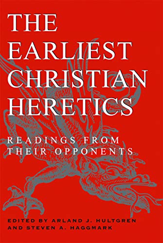 Beispielbild fr The Earliest Christian Heretics zum Verkauf von Books From California