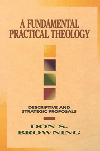 Stock image for Fundamental Practical Theology for sale by One Planet Books
