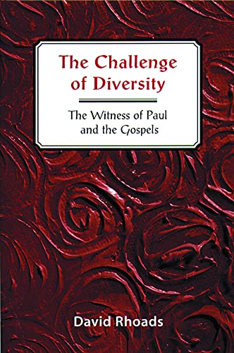 Stock image for The Challenge of Diversity: The Witness of Paul and the Gospels for sale by Gulf Coast Books