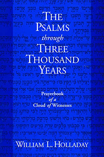 Stock image for The Psalms Through Three Thousand Years: Prayerbook of a Cloud of Witnesses for sale by Windows Booksellers