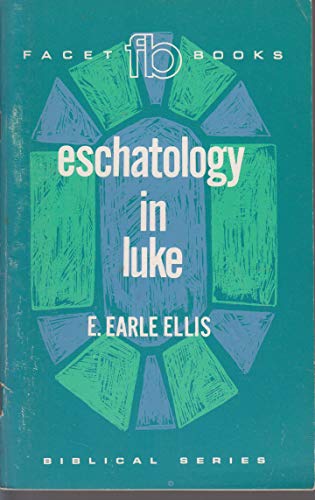 Imagen de archivo de Eschatology in Luke [Biblical Series 30] a la venta por Windows Booksellers