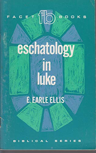 Stock image for Eschatology in Luke for sale by Better World Books