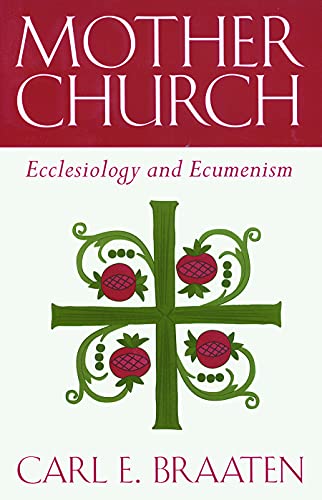Beispielbild fr Mother Church : Ecclesiology and Ecumenism zum Verkauf von Better World Books