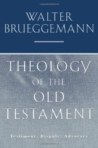 9780800630874: Theology of the Old Testament: Testimony, Dispute, Advocacy