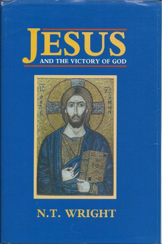 9780800630898: Jesus and the Victory of God: Christian Origins and the Question of God