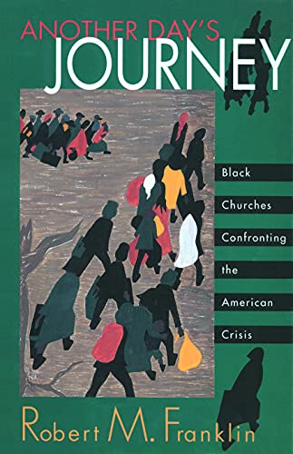 Stock image for Another Day's Journey: Black Churches Confronting The American Crisis for sale by Wonder Book