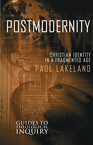 Imagen de archivo de Postmodernity: Christian Identity in a Fragmented Age a la venta por Montana Book Company