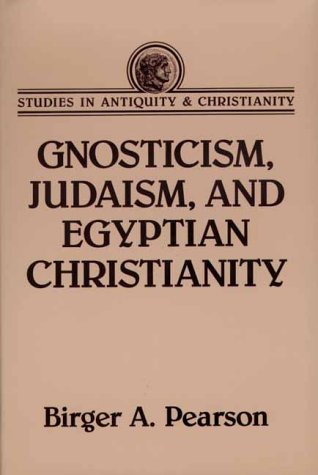 Beispielbild fr Gnosticism, Judaism, and Egyptian Christianity.; (Studies in Antiquity and Christianity.) zum Verkauf von J. HOOD, BOOKSELLERS,    ABAA/ILAB