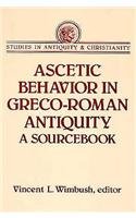 Imagen de archivo de Ascetic Behavior in Greco-Roman Antiquity a la venta por Rain Dog Books