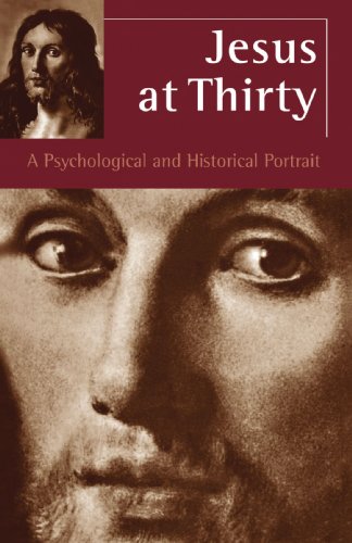 Stock image for Jesus at Thirty: A Psychological and Historical Portrait for sale by Ergodebooks