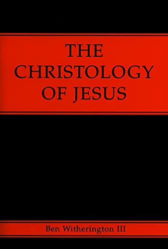 Christology of Jesus Paper (9780800631086) by Witherington III, Dr. Ben