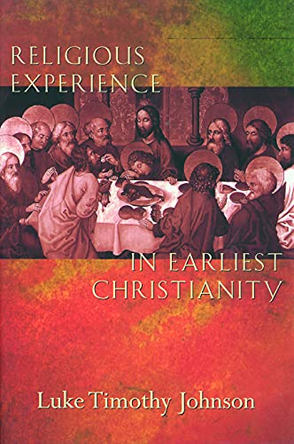 Beispielbild fr Religious Experience in Earliest Christianity: A Missing Dimension in New Testament Study zum Verkauf von Goodwill Books