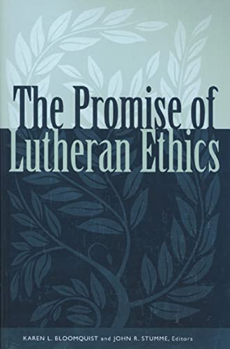 Imagen de archivo de The Promise of Lutheran Ethics a la venta por Wonder Book