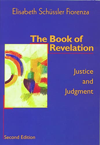 THE BOOK OF REVELATION : Justice and Judgment, Second Edition