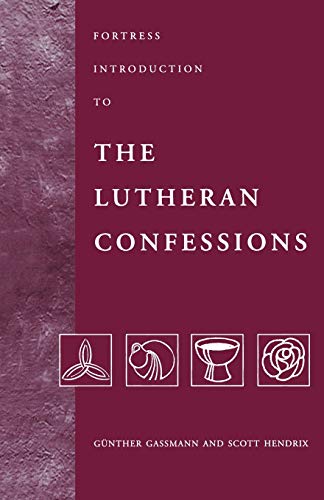 9780800631628: Fortress Introduction to The Lutheran Confessions (Fortress Introductions)
