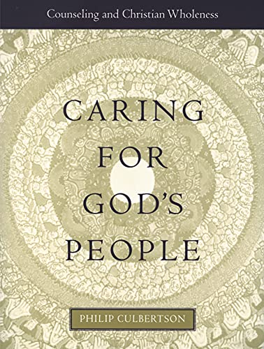9780800631871: Caring for God's People: Counseling and Christian Wholeness (Integrating Spirituality Into Pastoral Counseling)