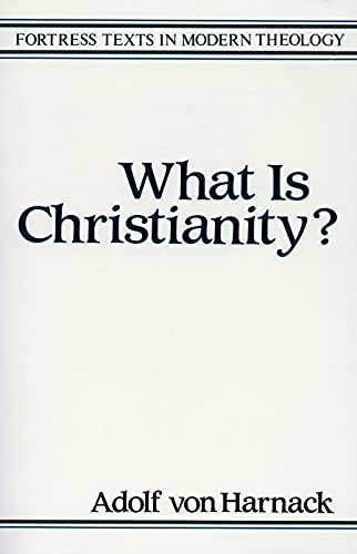 Stock image for What Is Christianity? (Fortress Texts in Modern Theology) for sale by Wonder Book