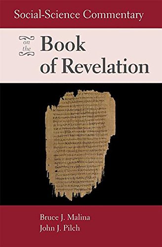 Social-Science Commentary on the Book of Revelation (9780800632274) by Malina, Bruce J.; Pilch, John J.