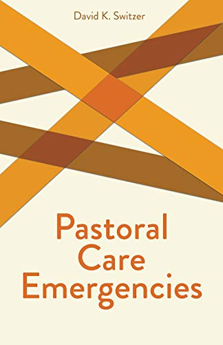 Stock image for Pastoral Care Emergencies (Creative Pastoral Care and Counseling) for sale by Polly's Books
