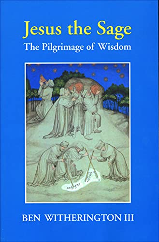 Stock image for Jesus the Sage: The Pilgrimage of Wisdom for sale by Goodwill Books