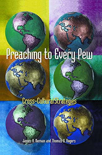 Beispielbild fr Preaching to Every Pew : Cross-Cultural Strategies zum Verkauf von Better World Books