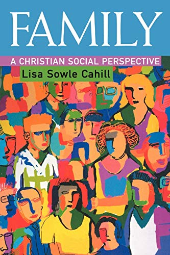 

Family: A Christian Social Perspective