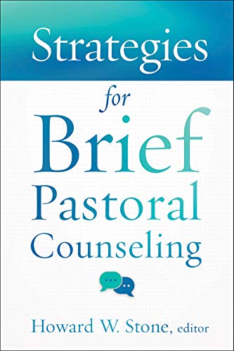 Stock image for Strategies for Brief Pastoral Counseling (Creative Pastoral Care and Counseling) for sale by ZBK Books