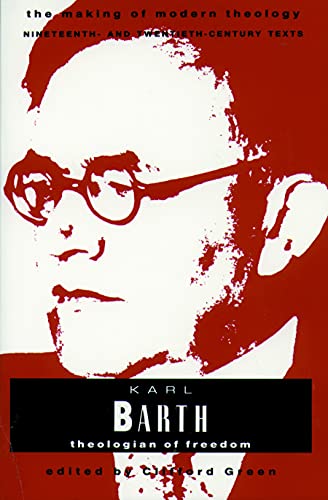 Beispielbild fr Karl Barth: Theologian of Freedom (Making of Modern Theology Series) zum Verkauf von ZBK Books