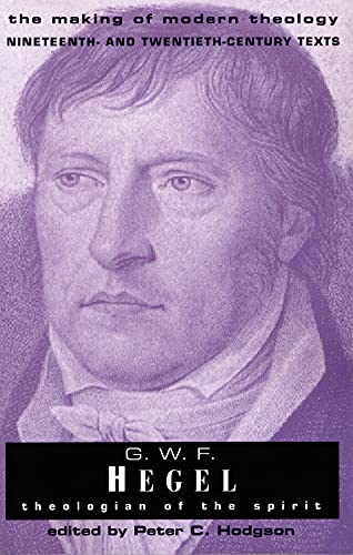 Beispielbild fr G. W. F. Hegel : Theologian of the Spirit zum Verkauf von Better World Books