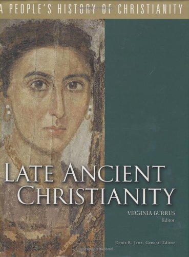 9780800634124: Late Ancient Christianity (People's History of Christianity S.)